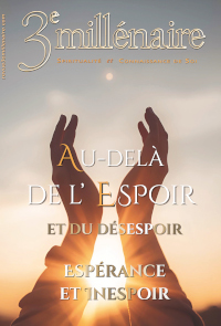 N° 157 - Au-delà de l’espoir et du désespoir