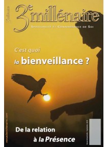 N°129 - C’est quoi la bienveillance ? De la relation à la Présence  - au format PDF