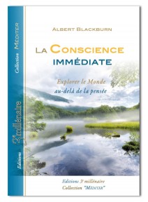 Livre : Albert Blackburn - La Conscience Immédiate