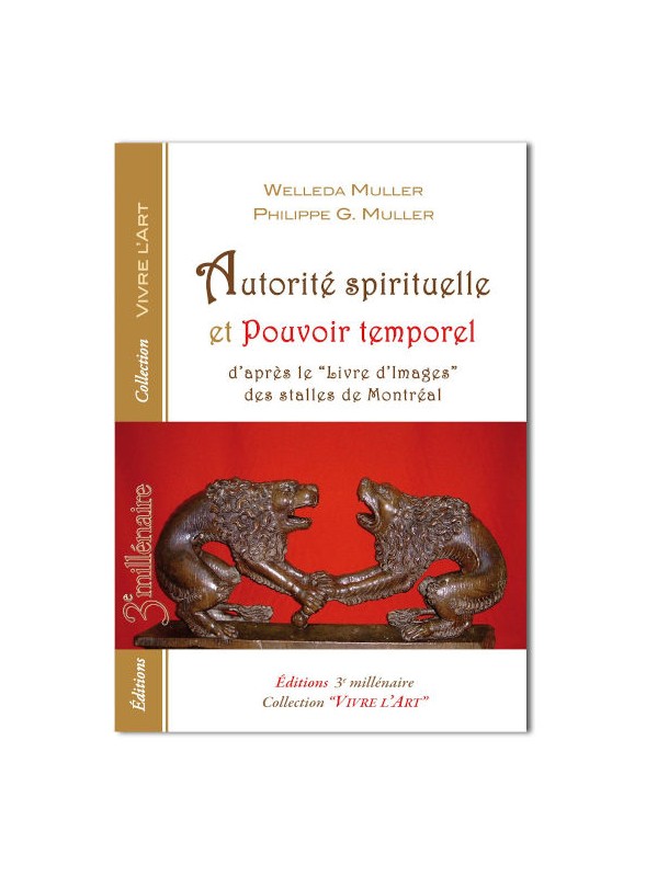 Livre : Autorité spirituelle et pouvoir temporel