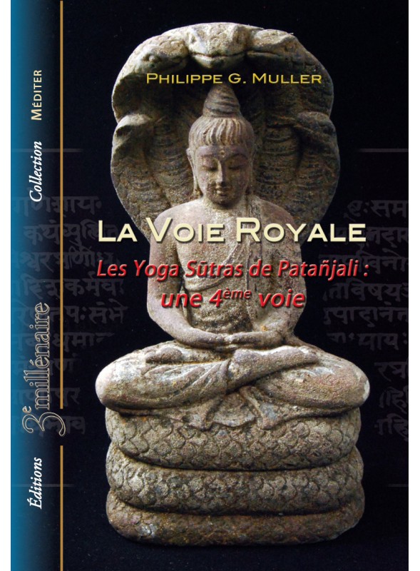 Livre : Philippe G. Muller - Les Yoga Sutras de Patañjali