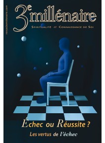 N° 155 - Echec ou Réussite ? Les vertus de l'échec